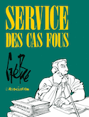 Service des cas fous